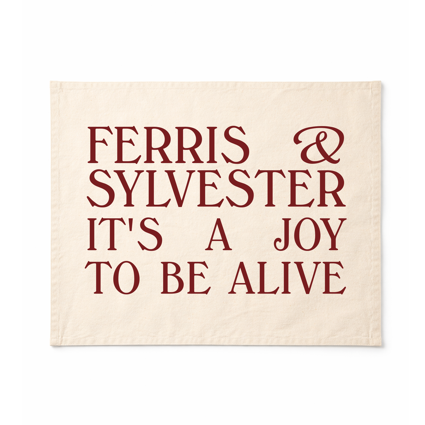 IT’S A JOY TO BE ALIVE TEA TOWEL